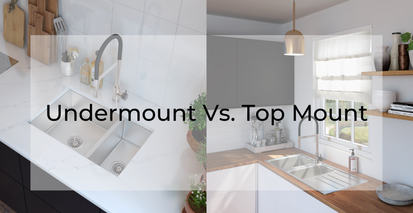 Top Mount vs. Undermount Sinks Which One Suits Your Kitchen